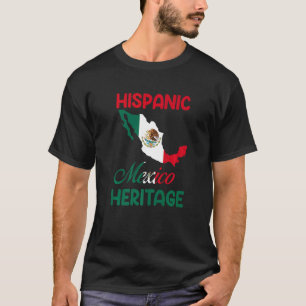 Mexico map Mexico Flag Hispanic Heritage Latin mon T-Shirt