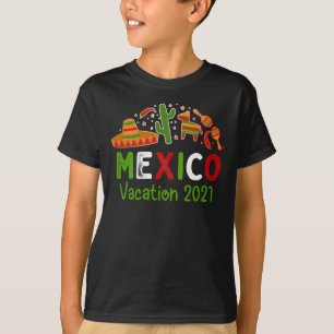 Mexico Matching Vacation 2021 T-Shirt