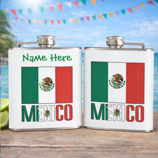 Mexico Mexican Flag Green Personalised Hip Flask (Personalized flask with the Mexican Flag and MEXICO. Front can add a name above. Back just has flag )