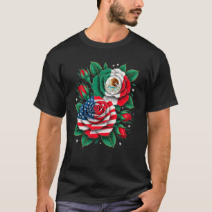 Mexico Mexican Flag USA American Flag Rose Flower T-Shirt