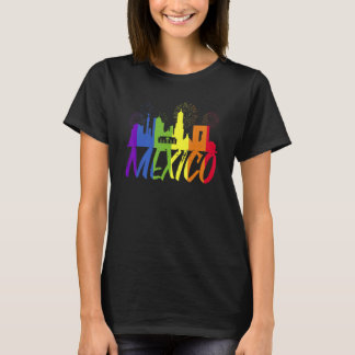 Mexico Pride Skyline  Pride Parade Mexico T-Shirt
