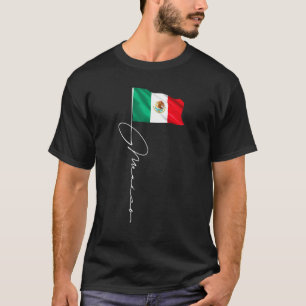 Mexico Signature Flag Pole   Patriotic Mexican Fla T-Shirt
