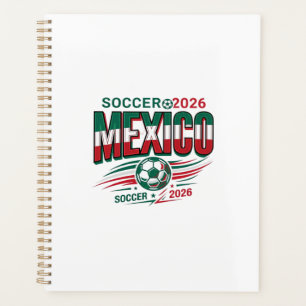Mexico Soccer 2026 Soccer Bold Country Typography Planner