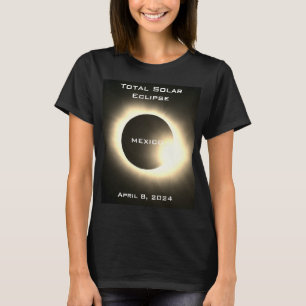 MEXICO Total solar eclipse April 8, 2024 T-Shirt