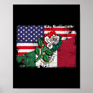 Mexico Us Flag Mexican Flag American Flag Rose 1 Poster