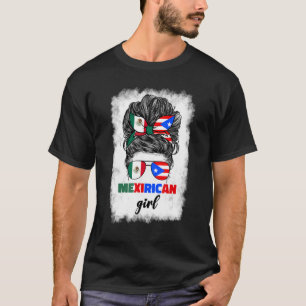 Mexirican Girl Mix Half Mexican And Puerto Rican R T-Shirt