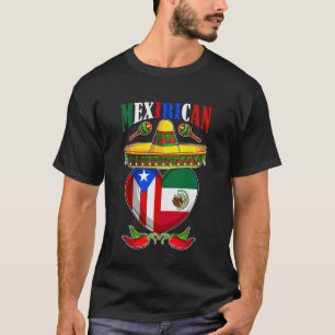 Mexirican Half Mexican Puerto Rican Hispanic Herit T-Shirt