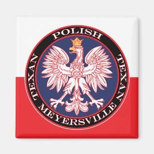 Meyersville Polish Texan Magnet