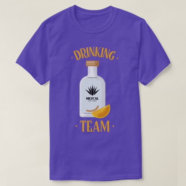 Mezcal Drinking Team Tequila T-Shirt (Design Front)