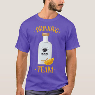 Mezcal Drinking Team Tequila T-Shirt