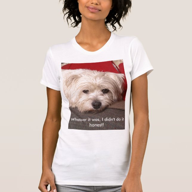 _MG_3718, Whatever it was, I didn't do it honest! T-Shirt (Front)