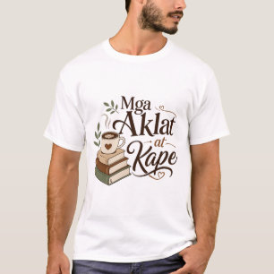 Mga Aklat at Kape T-Shirt