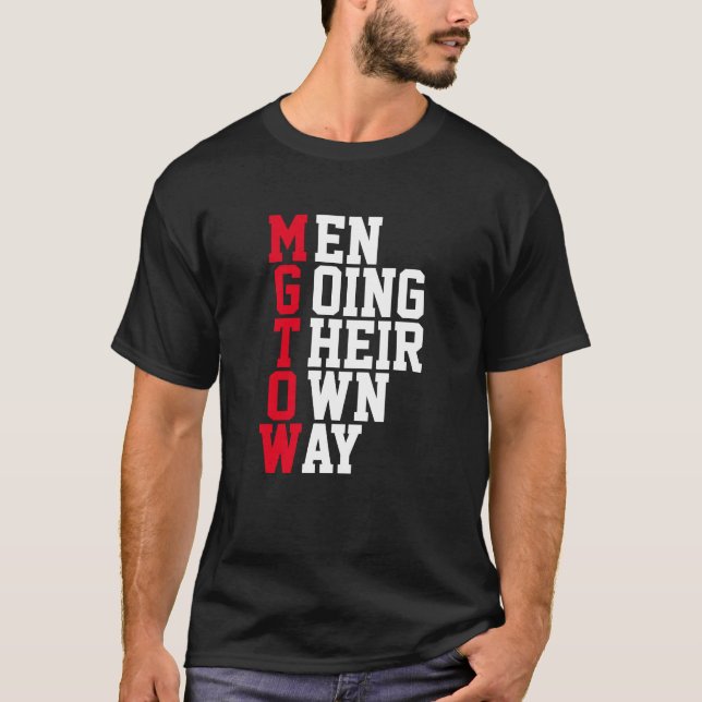 MGTOW - Men Going Their Own Way T-Shirt (Front)