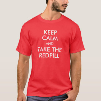 MGTOW - Take the Redpill T-Shirt