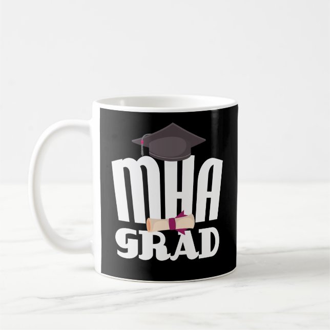 MHA Masters Graduation Gift Coffee Mug (Left)