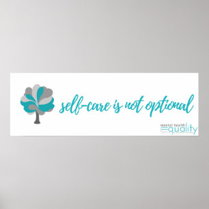 MHEW Poster: Self-Care is not optional Poster