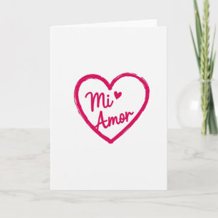 Mi Amor My Love Card