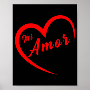 Mi Amor Valentines San Valentin Dia Del Amor Spani Poster