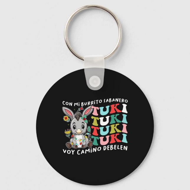 Mi Burrito Sabanero Mexican Tuki Tuki Donkey Latin Key Ring (Front)