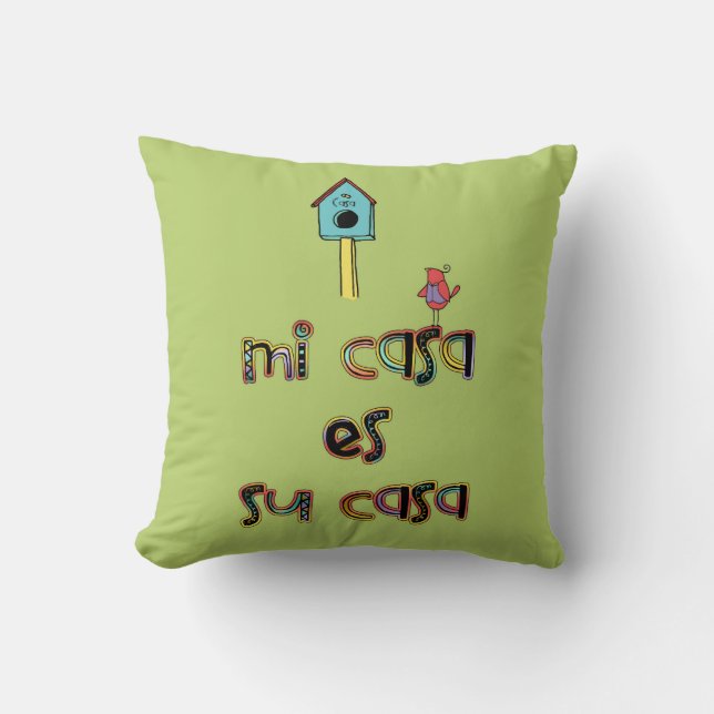 Mi casa es su casa birdhouse cushion (Front)