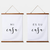 Mi casa es su casa elegant