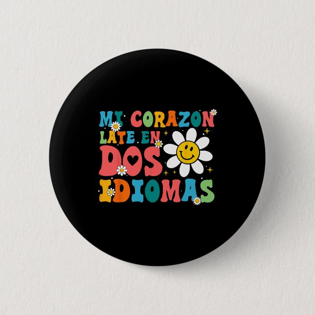 Mi Corazon Late En Dos Idiomas  6 Cm Round Badge (Front)