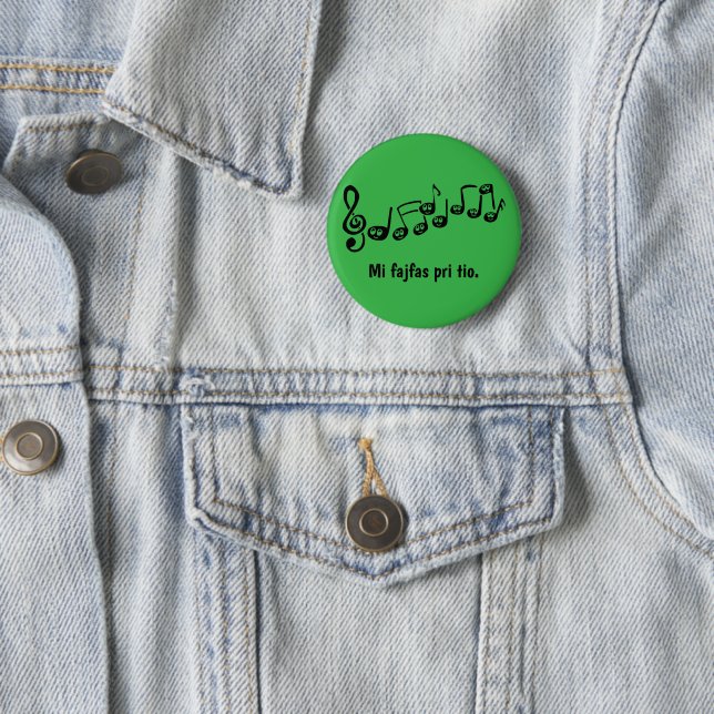 Mi fajfas pri tio. 6 cm round badge (In Situ)