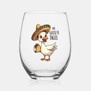 Mi Goose ta tacos Funny Mexican Taco Lovers Stemless Wine Glass