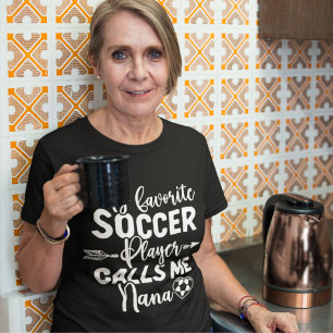 Mi jugador favorito me llama Nana Abuela  T-Shirt