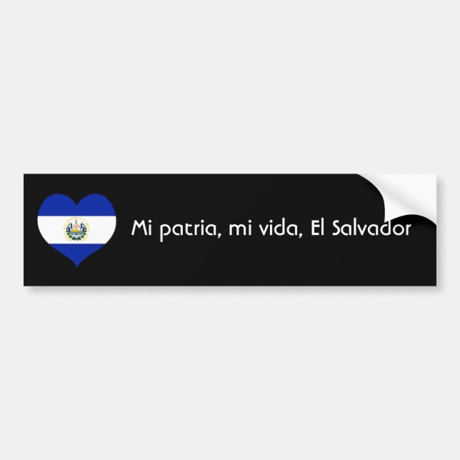 Mi patria, mi vida, El Salvador Bumper Sticker (Front)