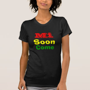 Mi soon come jamaica T-Shirt