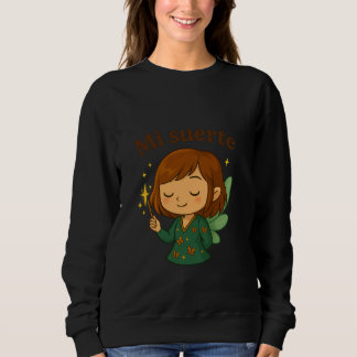 Mi Suerte – A Sweatshirt highly sensitive person