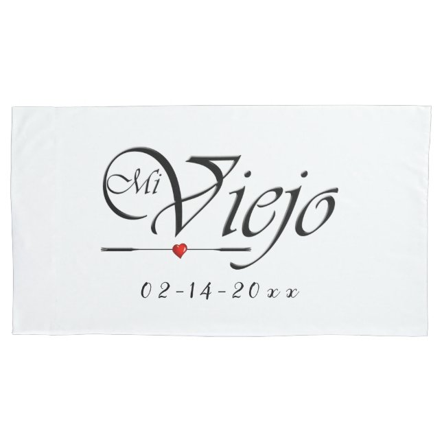 Mi Viejo - My Old Man Pillowcase (Front)