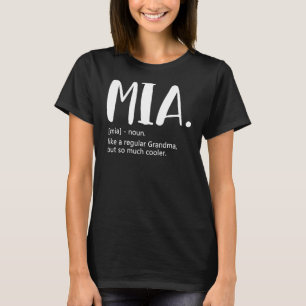 Mia for Women cute Mother's Day idea for Grandma M T-Shirt