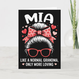 Mia Valentine Quote For Loving Grandma With Cute B Card