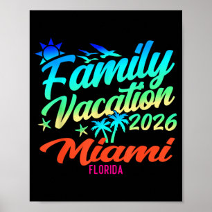 Miami Beach Florida Family Vacation Summer 2026 1 Poster