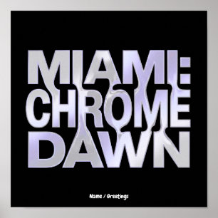 Miami Chrome Dawn Liquid Metal Y3K Aesthetic Art Poster