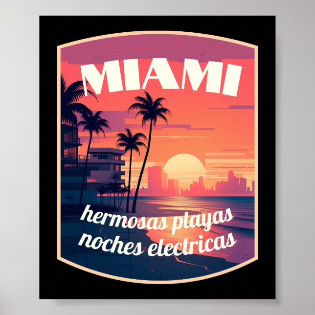 Miami: hermosas playas, noches electricas poster (Front)