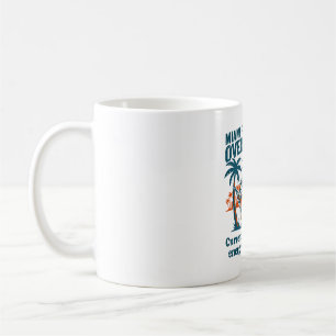 Miami Overthinker Resting In Energy Saving Mode Coffee Mug