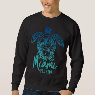 Miami Sea Turtles Florida Marine Turtle Flower Tro Sweatshirt