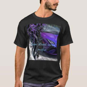 Miami street racing mafia T-Shirt
