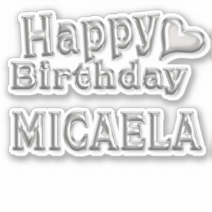 Micaela Happy Birthday silver Sticker