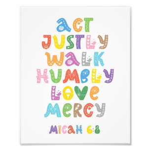 Micah 6:8, Bible Verse, Scripture, Nursery Art Photo Print
