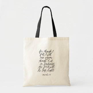 Micah 7:8 Handlettered Bible Verse Canvas Bag
