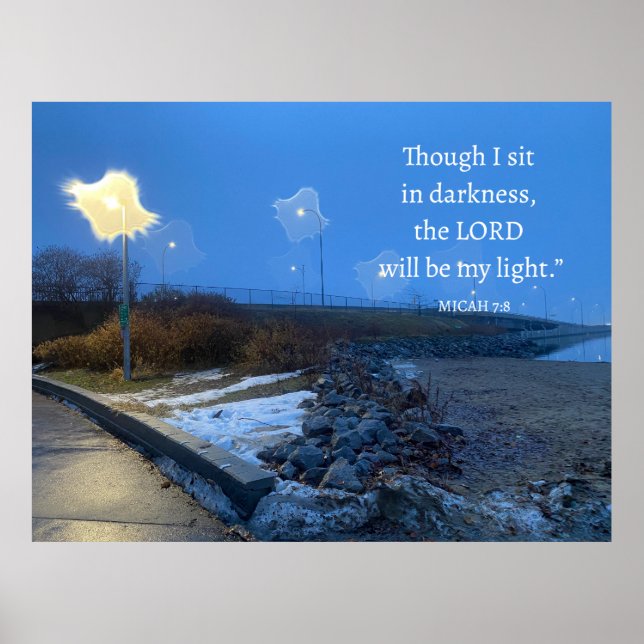 MICAH 7:8 Inspirational Lord will be my Light Poster (Front)