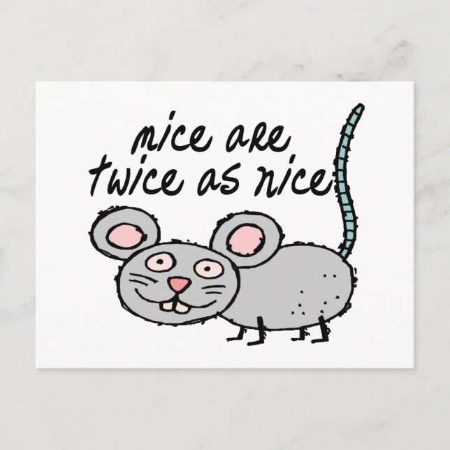 Mice Are Twice As Nice Postcard (Front)