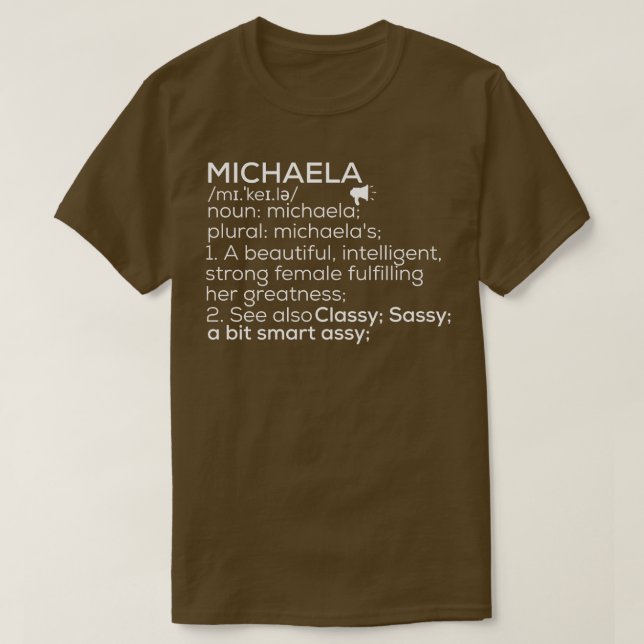 Michaela Name Michaela Definition Michaela Female  T-Shirt (Design Front)