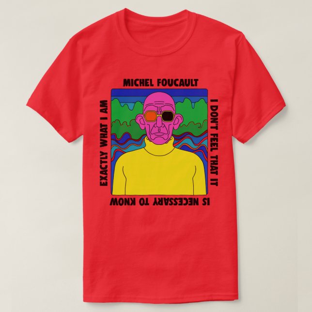 Michel Foucault Retro Quote Design T-Shirt (Design Front)