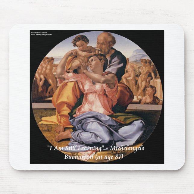 Michelangelo Art & Famous "Learning" Quote Mouse Pad (Front)