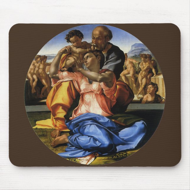 Michelangelo 's Doni Tondo or Doni Madonna Mouse Pad (Front)